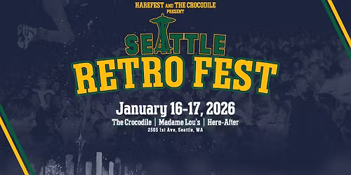 Seattle Retro Fest 2026 at The Crocodile