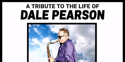 A tribute to Dale Pearson\u2019s Life at McGregor\u2019s in San Diego, CA Friday, December 19th, 7pm Band:8:30