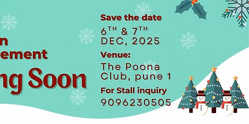 6 - 7  December Exhibition and Sale @ Poona Club