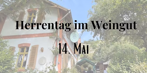 Herrentag im Weingut
