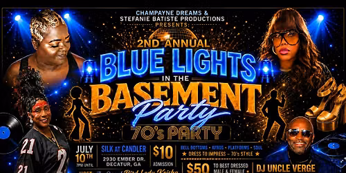 2ND ANNUAL 70'S  BLUE LIGHTS IN THE BASEMENT