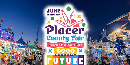 Placer County Fair: Past Present Future