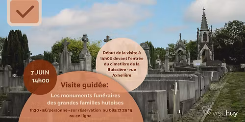 Visite guid\u00e9e : les monuments fun\u00e9raires des grandes familles hutoises