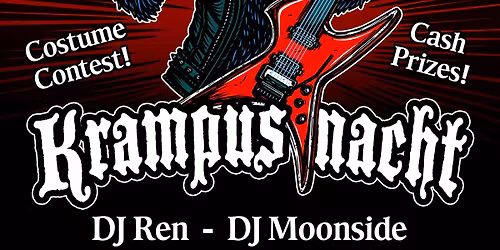 KRAMPUSNACHT - DJ Ren \/\/ DJ Moonside - SAVAGE WIZDOM \/\/ NIGHTSOIL \/\/ DEAD PATTERN \/\/ HOT WOLF