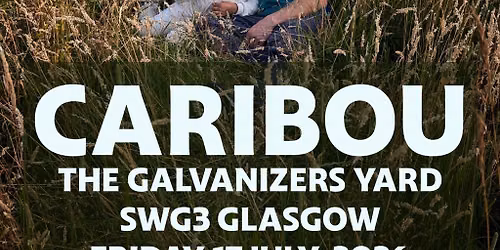 Caribou + AHADADREAM + Tatyana + Andrew Thomson