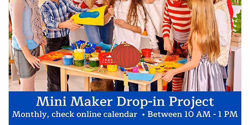 Mini Maker Drop-in Project