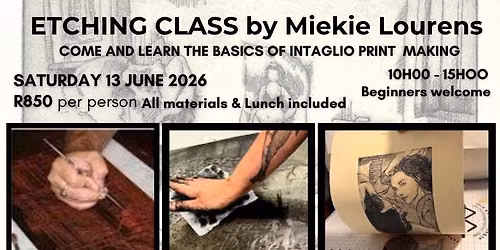 Etching Class by Miekie Lourens
