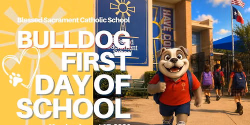 \ud83d\udc3eBlessed Sacrament First Day of School!