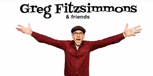 Greg Fitzsimmons & Friends