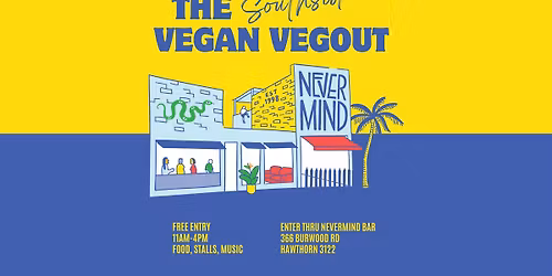 The Vegan Vegout - Southside