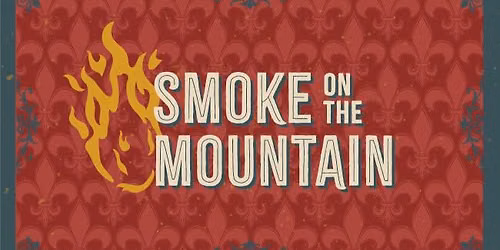 Smoke on the Mountain