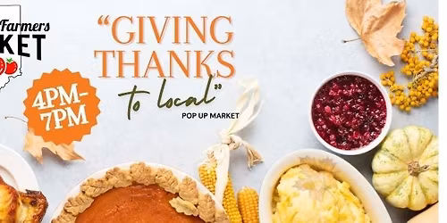 Richmond Farmers Market - "Giving Thanks to Local" Pop Up Market