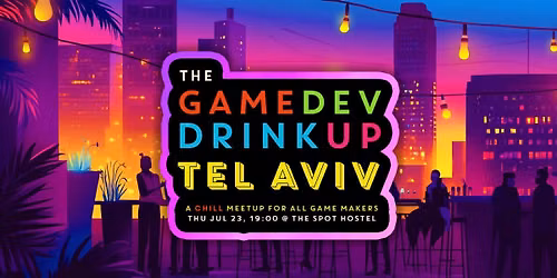 THE GAMEDEV DRINKUP TLV