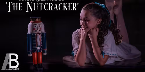 Alabama Ballet Presents George Balanchine's The Nutcracker: (with ASO)