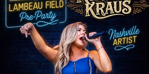 District Pour Haus - Luke Combs Lambeau Pre-Party!