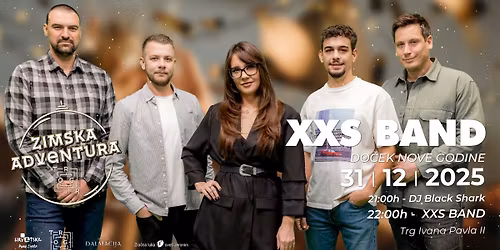 DO\u010cEK NOVE 2026. GODINE U TROGIRU: XXS band
