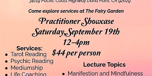 Practitioner Showcase Day at The Fairy Garden in Dana Point