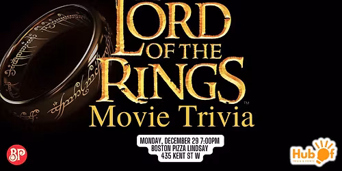 LORD OF THE RINGS - MOVIES - Trivia Night! - Boston Pizza Lindsay
