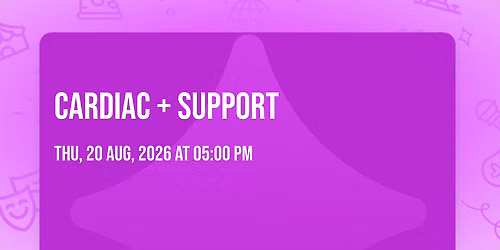 Cardiac + Support