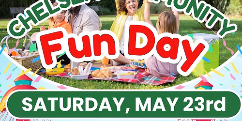 Chelsea Community Fun Day!
