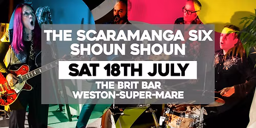 The Scaramanga Six + Shoun Shoun @ The Brit Bar, Weston-s-Mare
