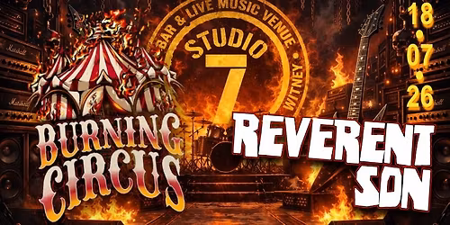Burning Circus \u2022 Reverent Son