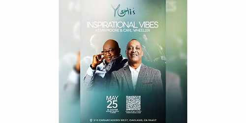 Inspirational Vibes with Kevin Moore & Carl Wheeler