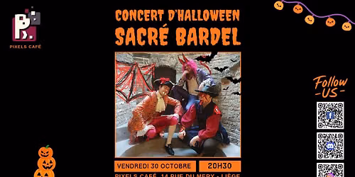 \ud83c\udfa4 Le Sacr\u00e9 Bardel, concert d'Halloween \ud83c\udf83