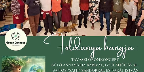 F\u00f6ldanya hangja - Tavaszi \u00f6r\u00f6mkoncert Babival, Julcsival, Sajtival \u00e9s Istv\u00e1nnal