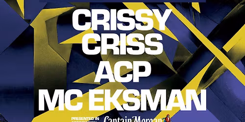 Bassix: Crissy Criss, Eksman & ACP