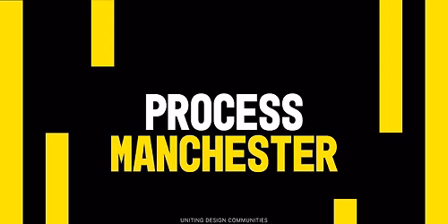Process Manchester 009