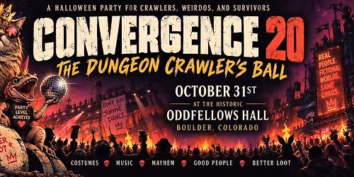 Convergence 20: The Dungeon Crawler's Ball