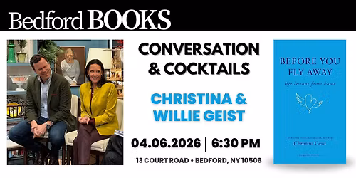 Conversation & Cocktails: Christina & Willie Geist