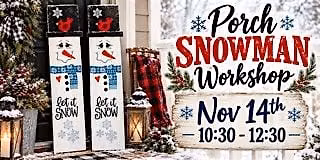 Snowman Porch Leaner Workshop