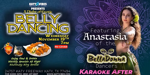 \ud83d\udc83 A Night of Exotic Belly Dancing at Katy Vibes! \ud83d\udc83