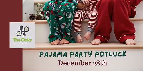 Pajama Party Potluck