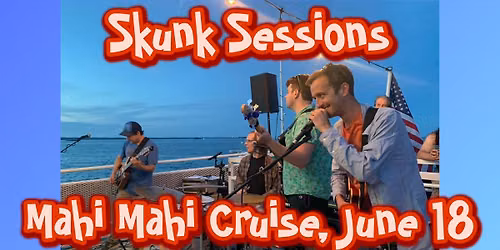 Skunk Mahi Cruise out of Salem June 18th