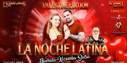 La Noche Latina \u2764\ufe0fVALENTINE EDITION\u2764\ufe0f