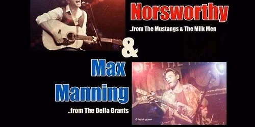 Max Manning & Adam Norsworthy