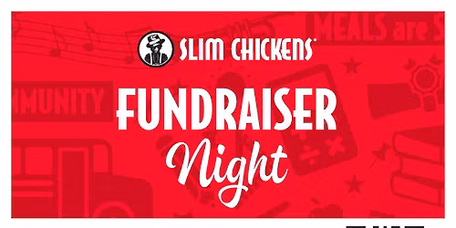 Slim Chickens Fundraiser