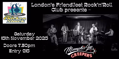 The Chicken Shack presents Memphis Lee and the Creepers