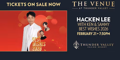 Hacken Lee with Ken & Sammy: Best Wishes 2026