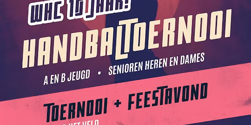 WHC 10 jaar! Handbaltoernooi