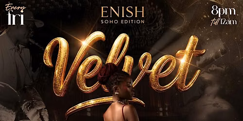SOHO VELVET FRIDAYS