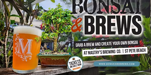 Bonsai & Brews at Mastry\u2019s Brewing Co.