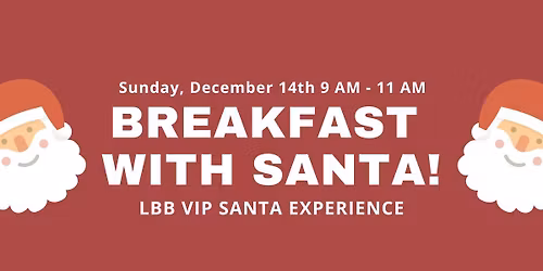 Breakfast with Santa @ LBB