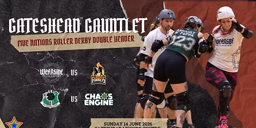 Gateshead Gauntlet: Live Five Nations Roller Derby