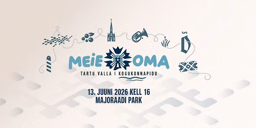 Tartu valla I kogukonnapidu "Meie oma"