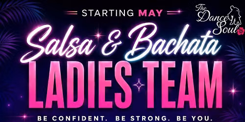 Salsa & Bachata Ladies Team! in PSL