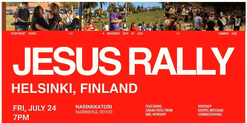 HELSINKI, FINLAND - JESUS RALLY